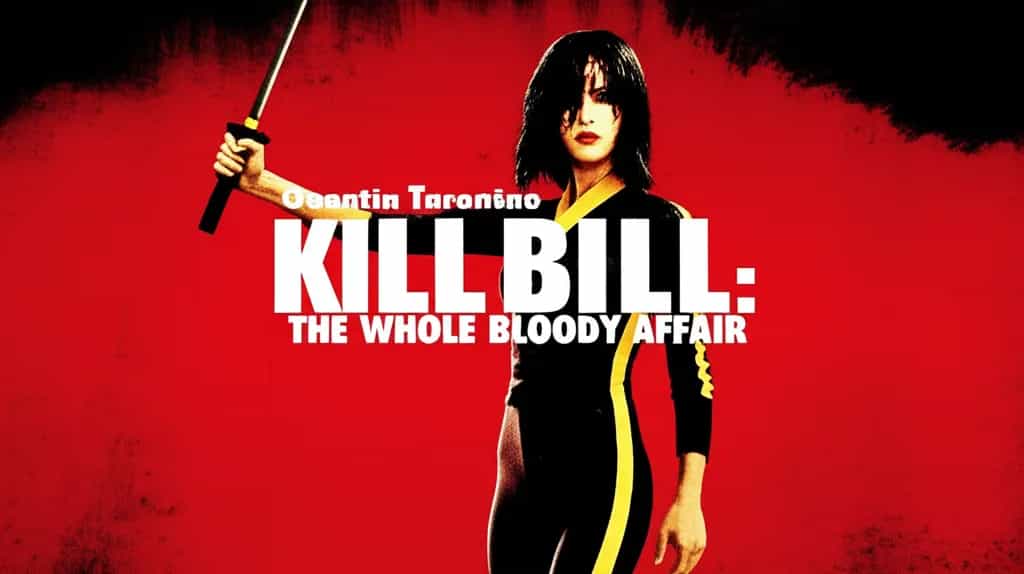 Poster for Kill Bill: The Whole Bloody Affair
